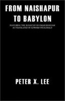 From Naishapur to Babylon 140107670X Book Cover