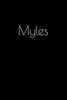 Myles: Notebook / Journal / Diary - 6 x 9 inches (15,24 x 22,86 cm), 150 pages. Personalized for Myles. 1694037800 Book Cover