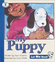 My Puppy (Let Me Read, Level 1) 0673361926 Book Cover