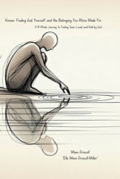 Known: Finding God, Yourself, and the Belonging You Were Made For: A 10-Week Journey to Feeling Seen, Loved, and Held by God B0DW3J6HBJ Book Cover