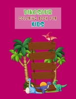 Dinosaur Coloring Book For Kids: Great Gift For Boys & Girls 1673707742 Book Cover