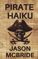 Pirate Haiku 168829435X Book Cover
