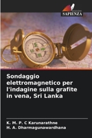 Sondaggio elettromagnetico per l'indagine sulla grafite in vena, Sri Lanka (Italian Edition) 6207708458 Book Cover