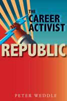 The Career Activist Republic 1928734545 Book Cover