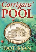 Corrigans' Pool 0983119716 Book Cover
