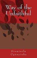 Way of the Unfaithful 1959835238 Book Cover
