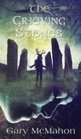 The Grieving Stones 1910283134 Book Cover