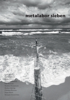 metalabor sieben: Texte und Fotografien über die KI, das Selbst und das schöne Leben. 3754339141 Book Cover