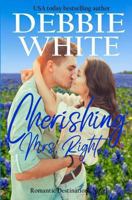 Cherishing Mrs. Right 1537068911 Book Cover