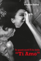 " In Quanti Modi Ti Ho Detto Ti Amo " B07QZV2JD8 Book Cover