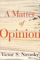 A Matter of Opinion 0312425546 Book Cover