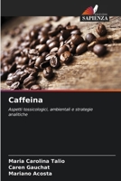 Caffeina (Italian Edition) 6630279867 Book Cover
