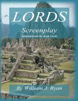 Screenplay - Lords 1544101295 Book Cover