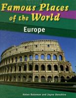 Europe (Famous Places of the World) 1583408037 Book Cover
