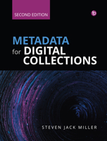 Metadata for Digital Collections: A How-To-Do-It Manual 1783306165 Book Cover