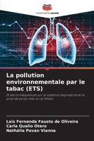 La pollution environnementale par le tabac (ETS) (French Edition) 6207760913 Book Cover