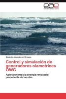 Control y simulación de generadores olamotrices OWC 3846572810 Book Cover