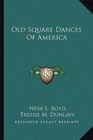 Old Square Dances Of America 1162959398 Book Cover