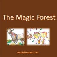 The Magic Forest 0998394025 Book Cover