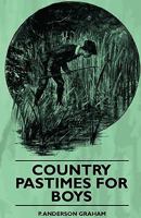 Country Pastimes For Boys 1444658301 Book Cover