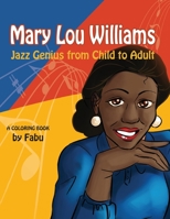 Mary Lou Williams Coloring Book 1949958469 Book Cover