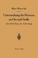 Untersuchung des Wassers an Ort und Stelle, seine Beurteilung und Aufbereitung 3540013083 Book Cover