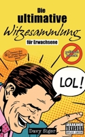 Die ultimative Witzesammlung: für Erwachsene 3757811917 Book Cover