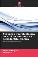 Avaliação microbiológica do azul de metileno na periodontite crónica (Portuguese Edition) 6206940330 Book Cover