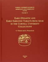 Early Dynastic and Early Sargonic Tablets from Adab in the Cornell University Collections 1934309109 Book Cover