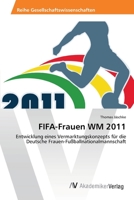 Fifa-Frauen Wm 2011 3639422740 Book Cover