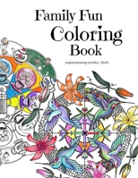 Family Fun Coloring Book 1945217073 Book Cover