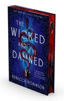 The Wicked and the Damned 1668052539 Book Cover