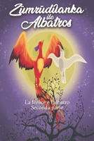 La Fenice e l’Albatros: Seconda parte (Italian Edition) B08DSX92S2 Book Cover