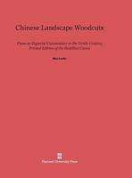 Chinese Landscape Woodcuts 0674430212 Book Cover