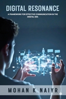 DIGITAL RESONANCE: A Framework For Effective Communication In The Digital Era B0FXRZQFQN Book Cover