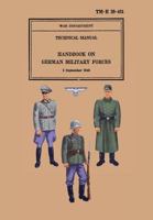 Handbook on German Military Forces 1943 1782662456 Book Cover