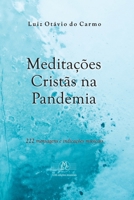 Meditações Cristãs na Pandemia: 222 mensagens e indicações musicais 6500144287 Book Cover