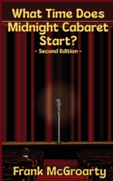 What Time Does Midnight Cabaret Start (Butlins Ayr Trilogy) 1067687416 Book Cover