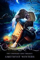 Carnal: The Unhinged Love Trilogy Book 3 B0GHZ67KKY Book Cover