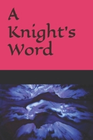A Knight's word B0FGXSPXR6 Book Cover