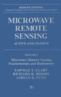Microwave Remote Sensing - Active and Passive - Volume I - Microwave Remote Sensing Fundamentals and Radiometry 0890061904 Book Cover