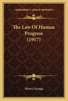 The Law Of Human Progress 1120896304 Book Cover