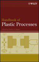 Handbook of Plastic Processes 0471662550 Book Cover