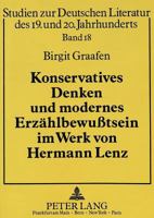 Konservatives Denken Und Modernes Erzaehlbewußtsein Im Werk Von Hermann Lenz 3631446101 Book Cover
