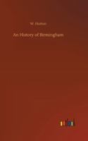 An History of Birmingham 3752307544 Book Cover
