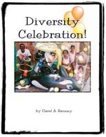 Diversity Celebration! 1478328576 Book Cover