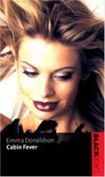 Cabin Fever (Black Lace) 0352336927 Book Cover