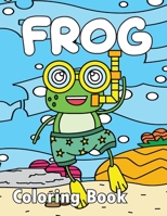 Frog Coloring Book: Funny Frog Coloring Book for Adults - Good Vibes Coloring Book for Adults, Frog Coloring Patterns Activity Book for Men and Women B08VY771SY Book Cover