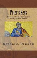 Peter's Keys: The Catholic Church in World History 1974584275 Book Cover