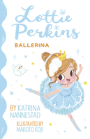 Lottie Perkins, Ballerina 0733339107 Book Cover
